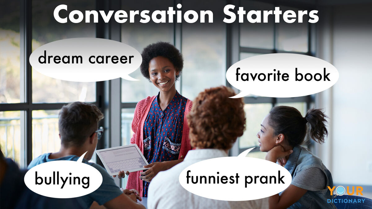 60+ Foolproof Conversation Starters for Teens | YourDictionary