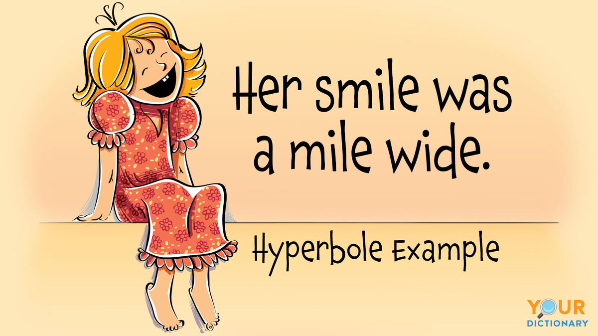 Examples of Hyperbole for Kids | YourDictionary