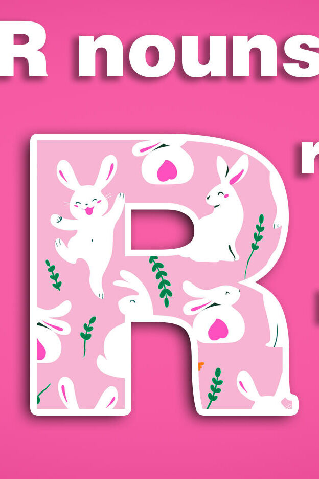 181 Nouns That Start With R [With Definitions And Examples] – IAZDR