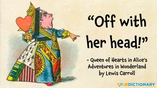 alice in wonderland queen of hearts quote