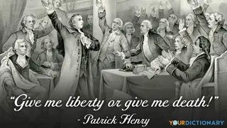 Patrick Henry speech Give Me Liberty or Give Me Death