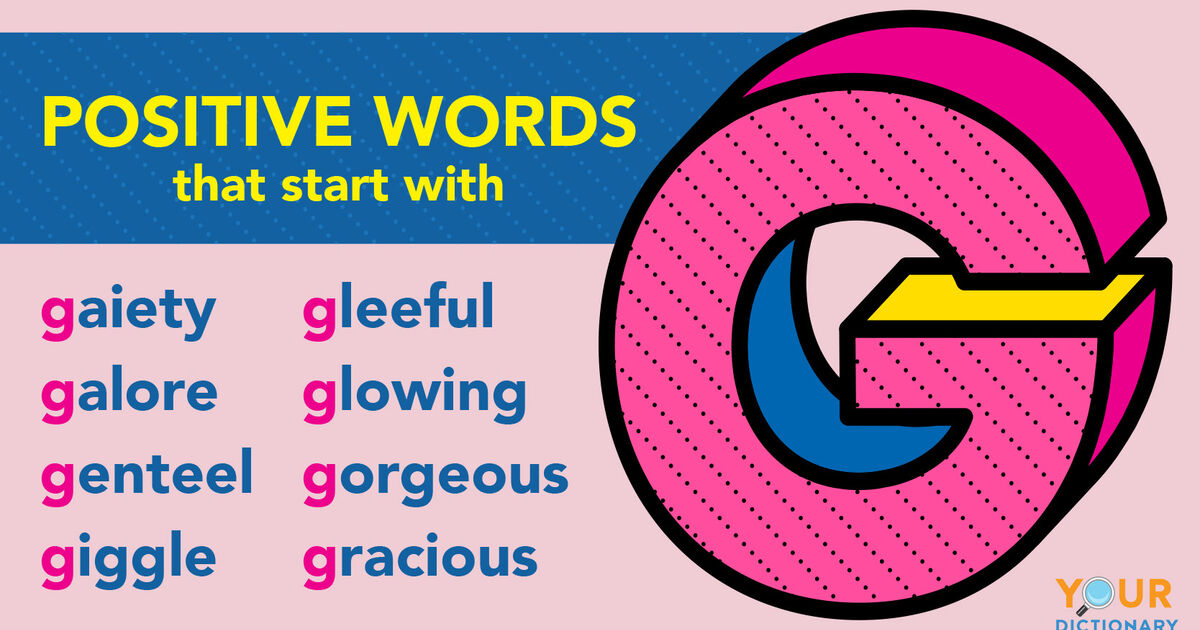 Positive Words That Start With G YourDictionary