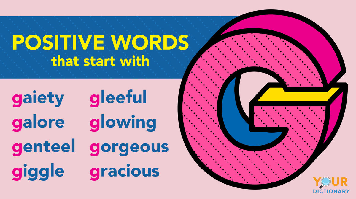 Positive G words examples