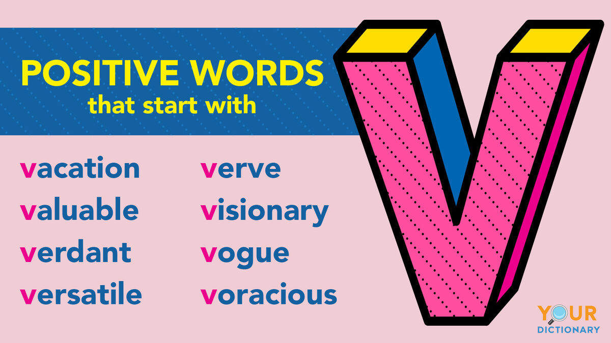 Positive V words examples