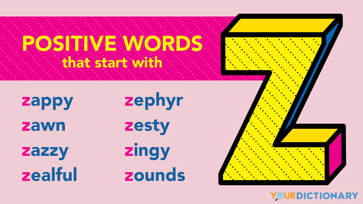 Positive Z Words examples