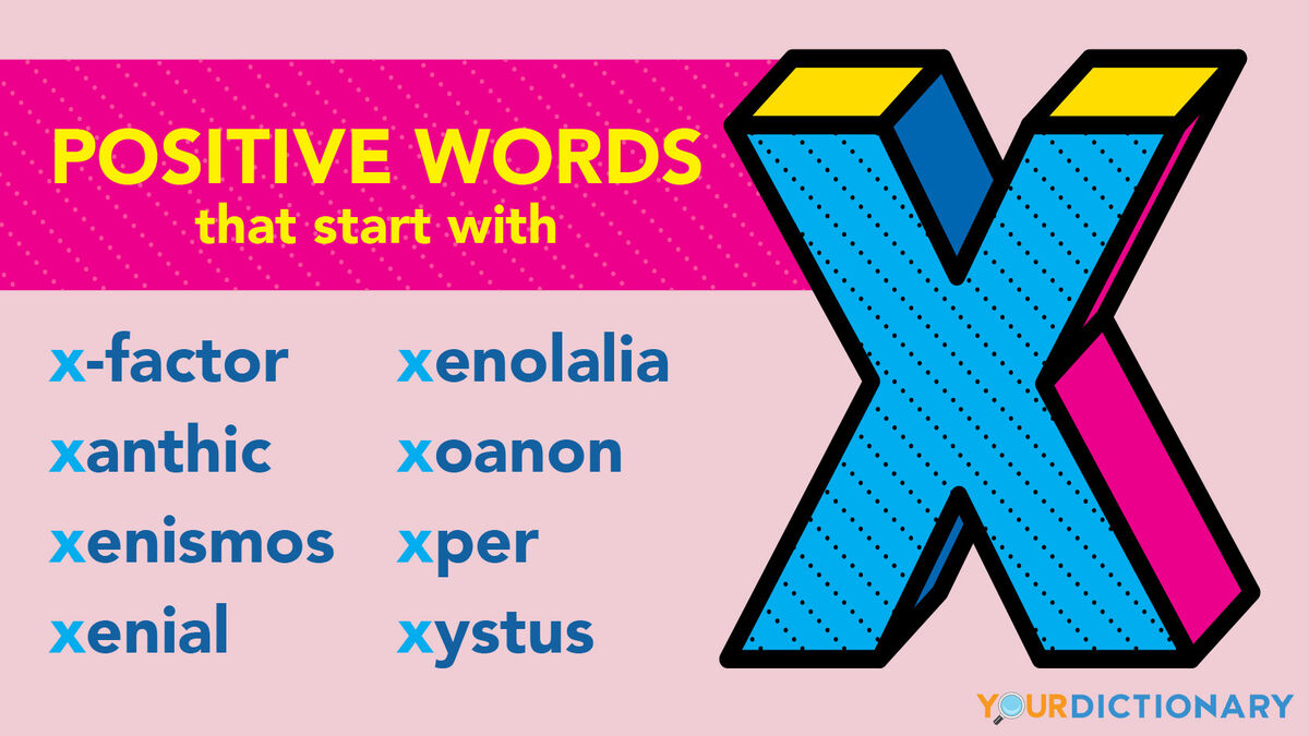 Positive Words That Start With X | YourDictionary