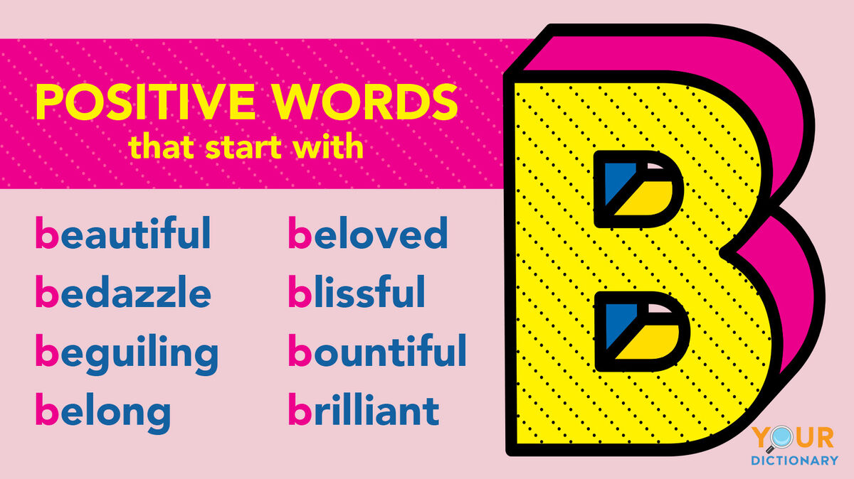Positive B words examples