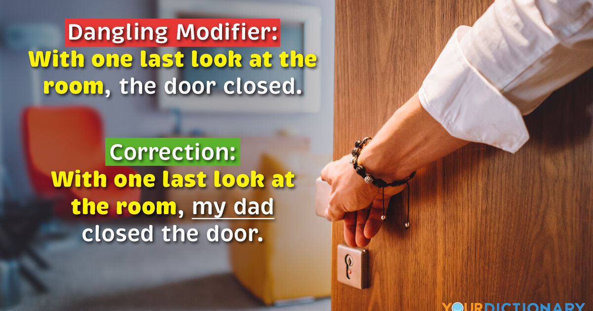 Examples Of Dangling Modifiers | YourDictionary