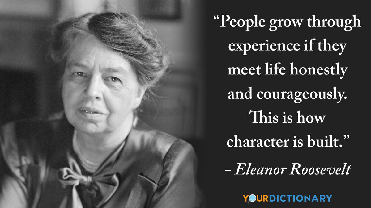 eleanor roosevelt quote character