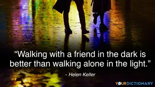 Darkness Quote Walking with Friend