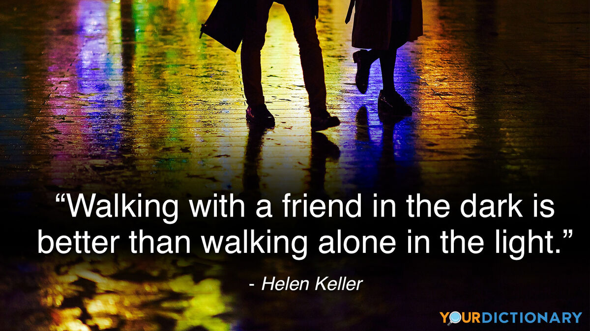 Darkness Quote Walking with Friend