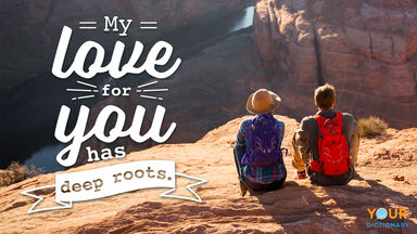 Love Quote Deep Roots Couple Mountains