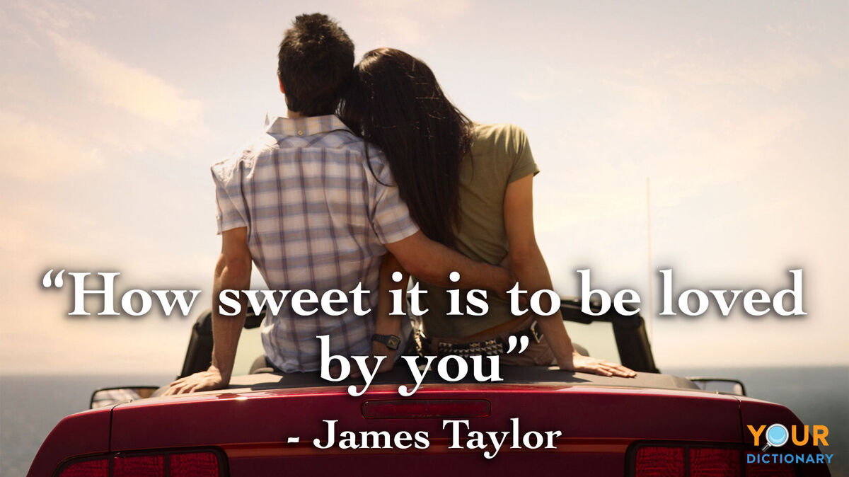 love quote how sweet it is James Taylor