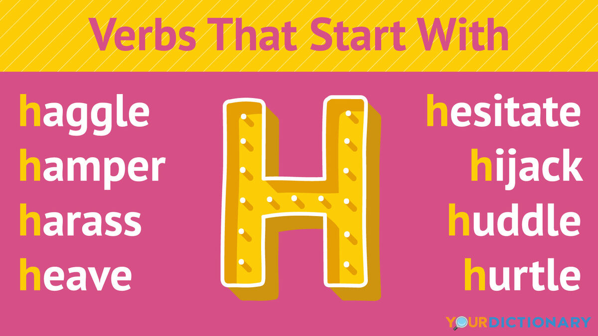 Verbs That Start With H | YourDictionary