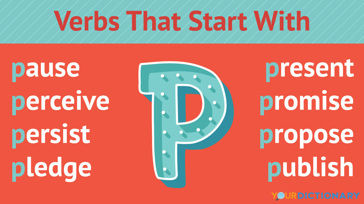 https://assets.ltkcontent.com/images/105678/Verbs-That-Start-With-P_7abbbb2796.jpg