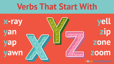 Verbs That Start With X, Y and Z