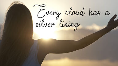 maxim every cloud has a silver lining