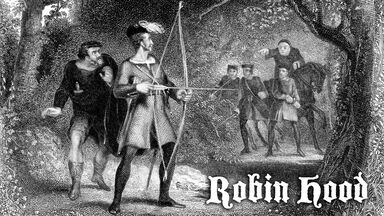 Robin Hood and his Merry Men