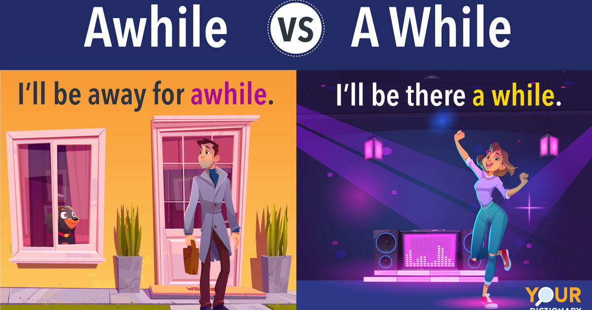 awhile-vs-a-while-meaning-and-difference-in-everyday-english