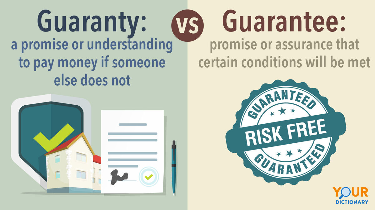 Guaranty vs. Guarantee: Assuring the Correct Spelling | YourDictionary