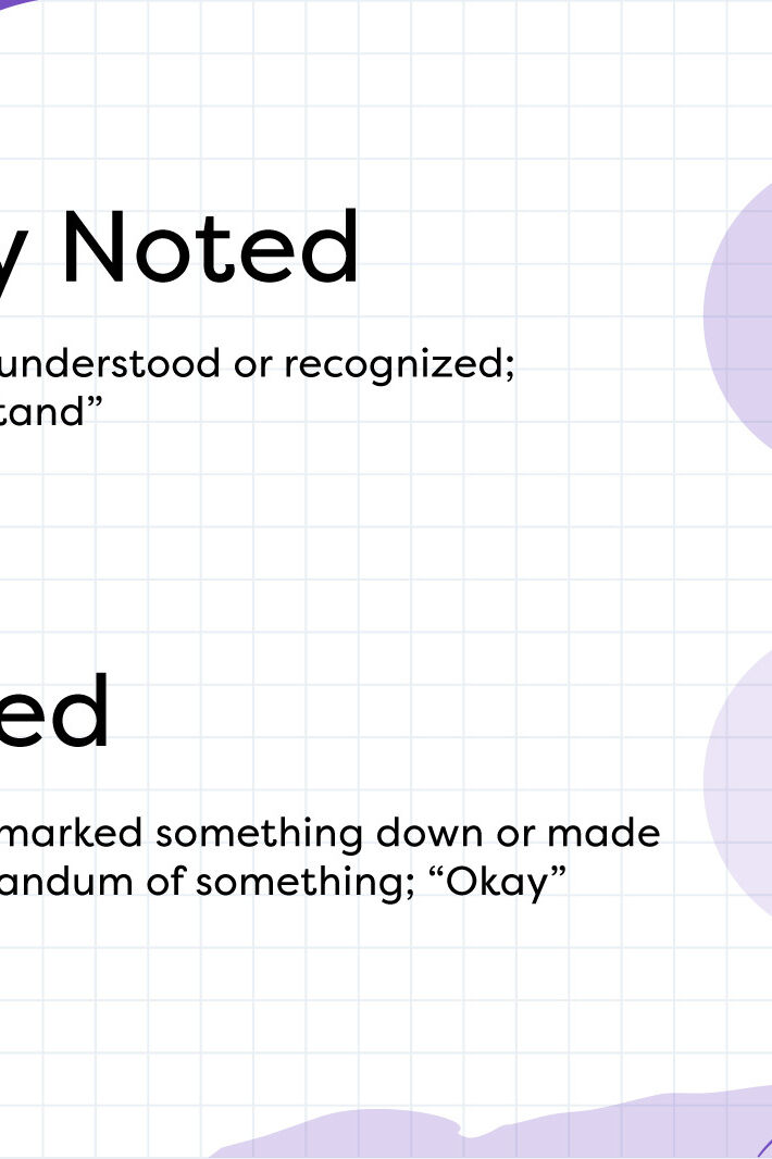 duly noted vs noted
