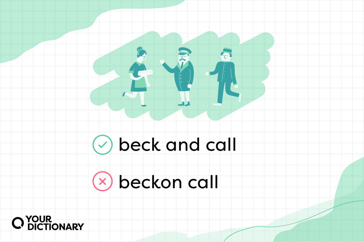 is-it-beck-and-call-or-beckon-call-yourdictionary