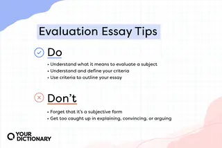 list of three tips to follow and two things not to forget when writing an evaluation essay