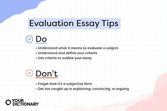 list of three tips to follow and two things not to forget when writing an evaluation essay