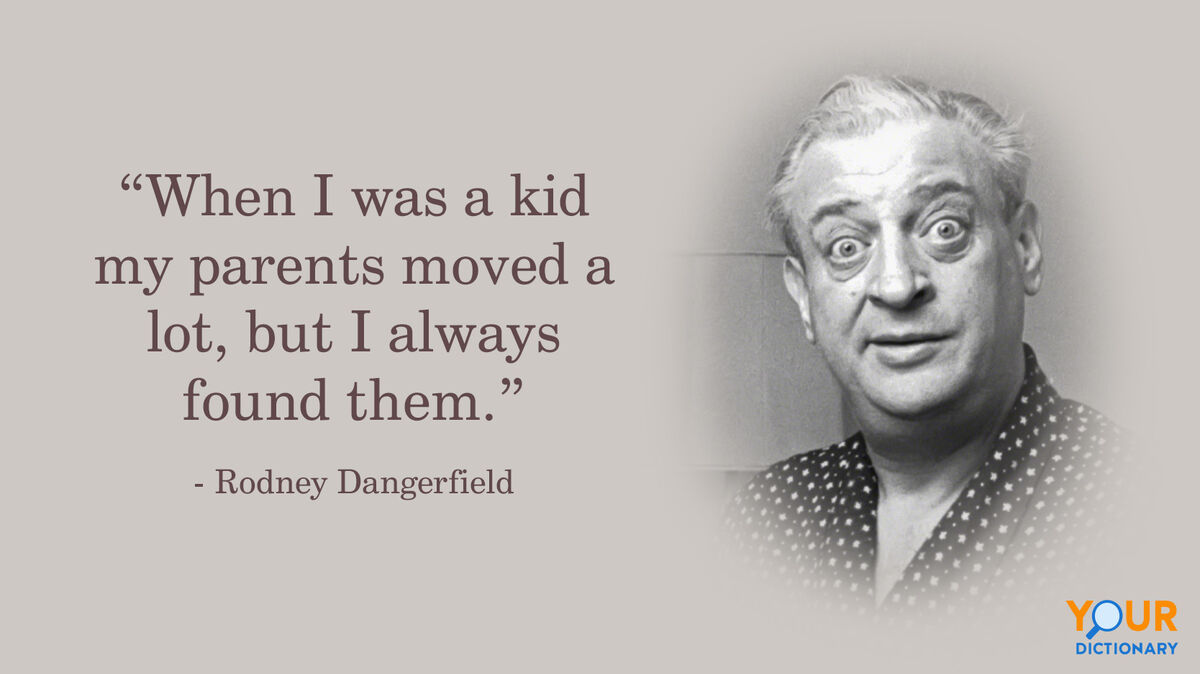 Rodney Dangerfield Quotes That'll Have You In Stitches | YourDictionary