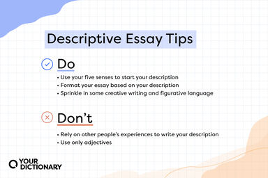 three tips for what to do and two tips for what not to do in a descriptive essay