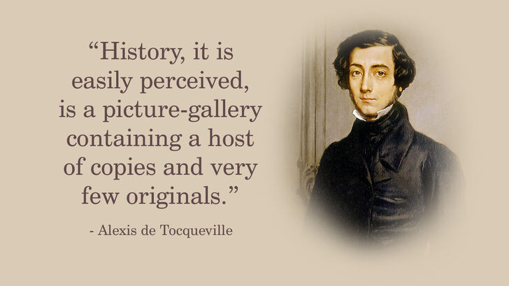 Alexis De Tocqueville Quotes That Will Shift Your Worldview ...