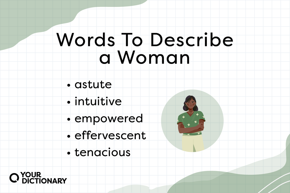 Five adjectives from the article that could be used to describe a woman.