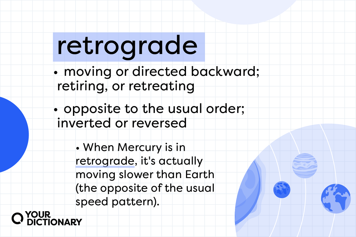 What Does "Retrograde" Mean? YourDictionary