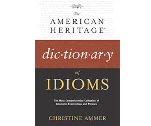American Heritage Dictionary of Idioms book cover