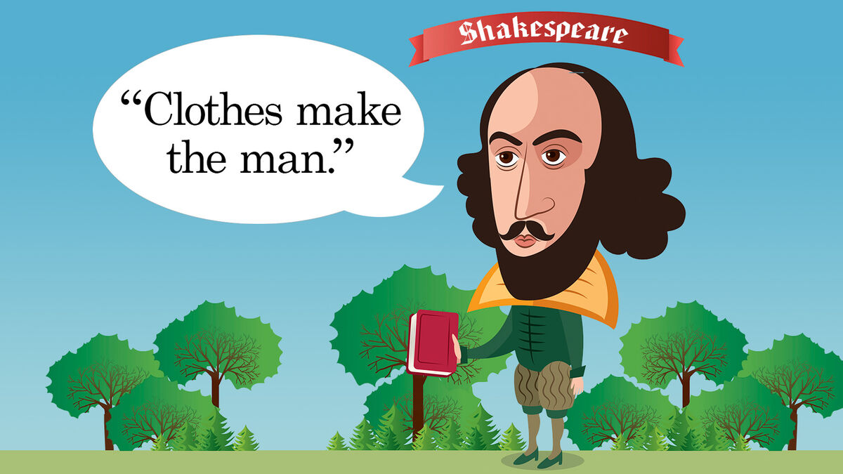 Shakespeare phrase Clothes make the man