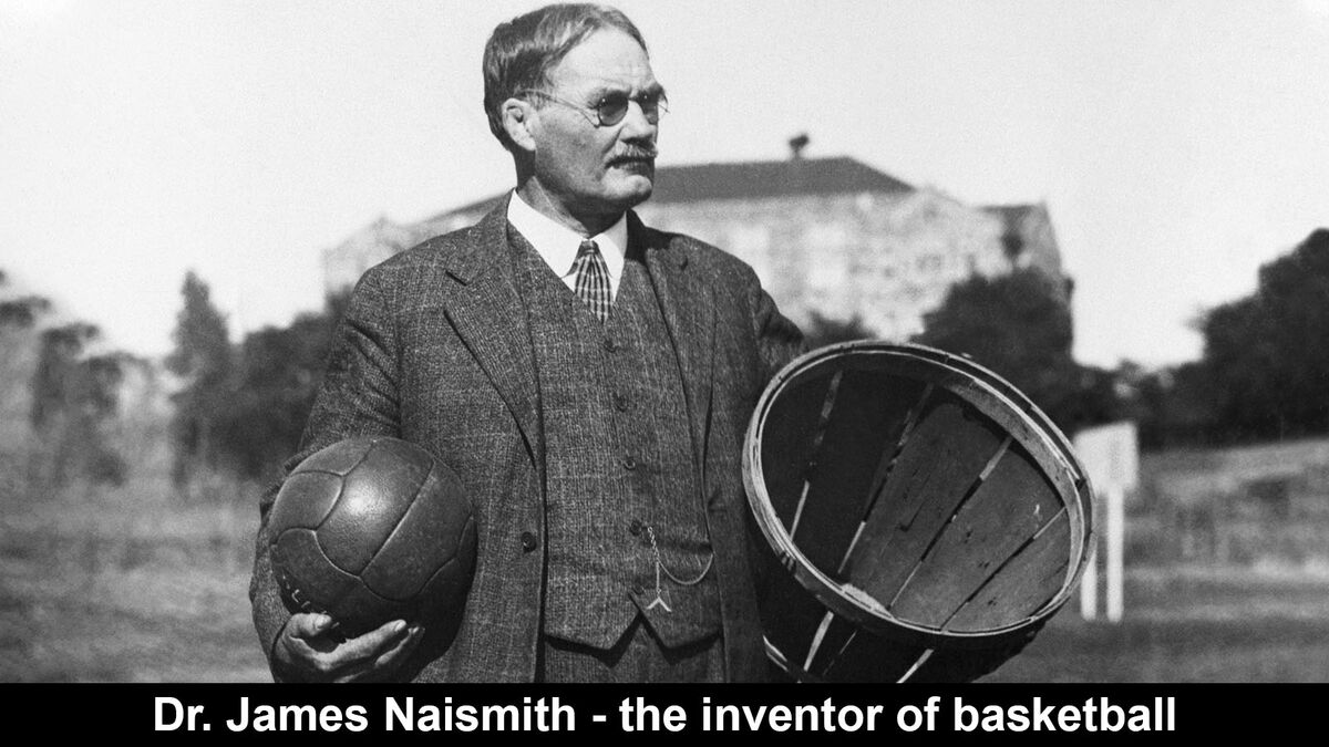 dr. james naismith the inventor of basketball