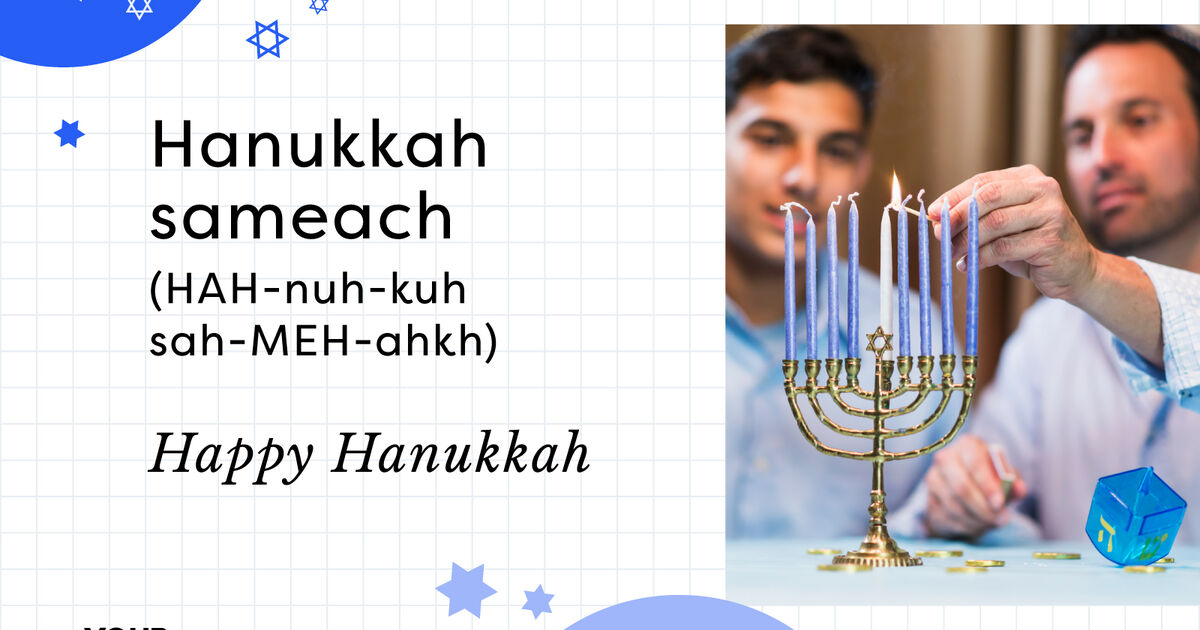 How To Say “Happy Hanukkah” Appropriate Greetings & Wishes
