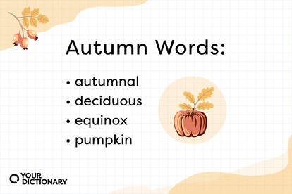 Autumn Vocabulary Words From A to Z | YourDictionary