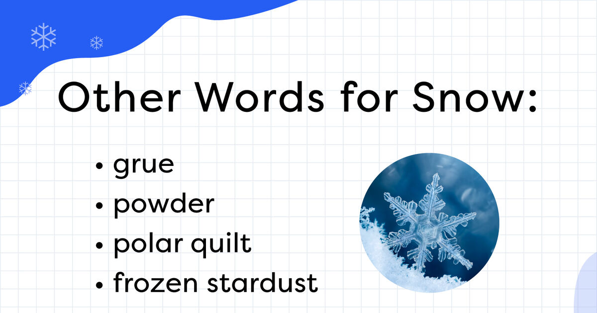 Other Words for "Snow" Synonyms, Adjectives, and Wintery Vibes