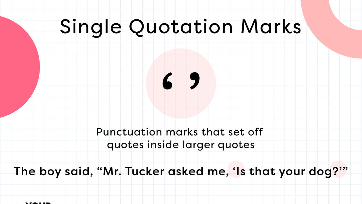 How and When To Use Single Quotation Marks ( ' ' ) | YourDictionary