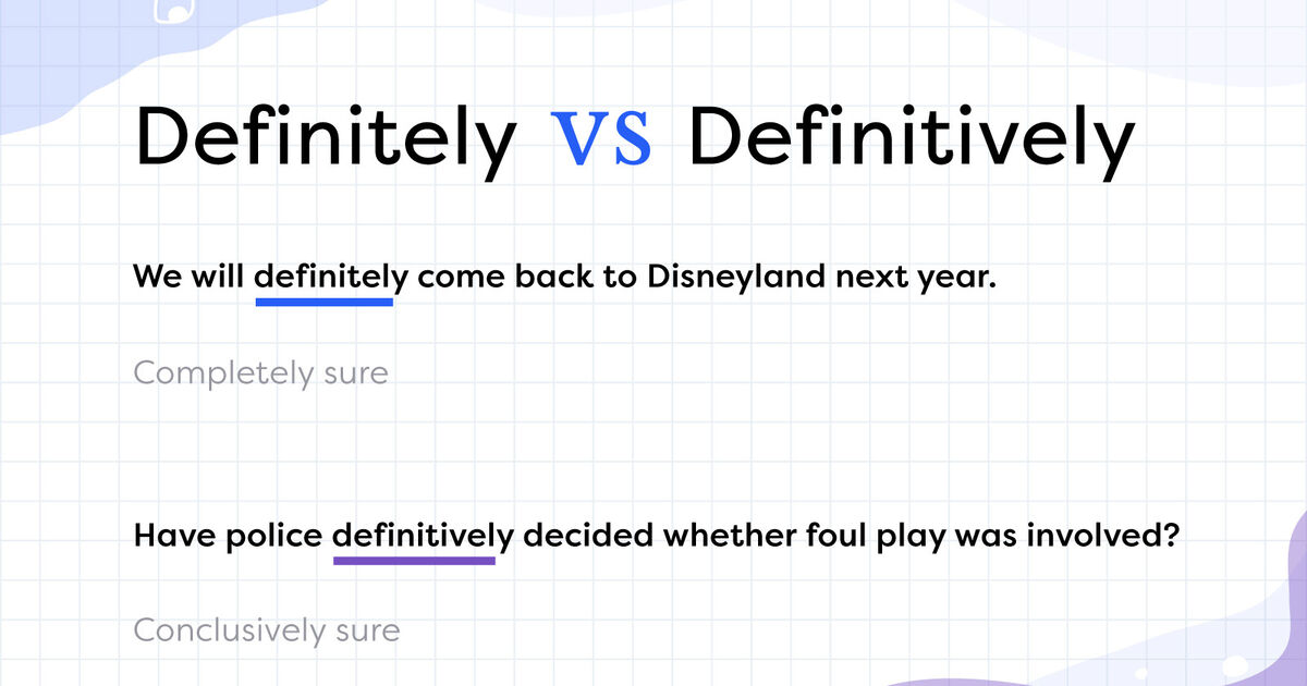 definitely-vs-definitively-or-is-it-defiantly-yourdictionary