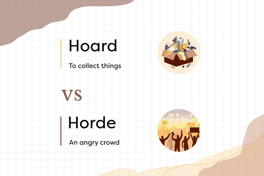 hoard-vs-horde-different-spelling-different-meaning-yourdictionary