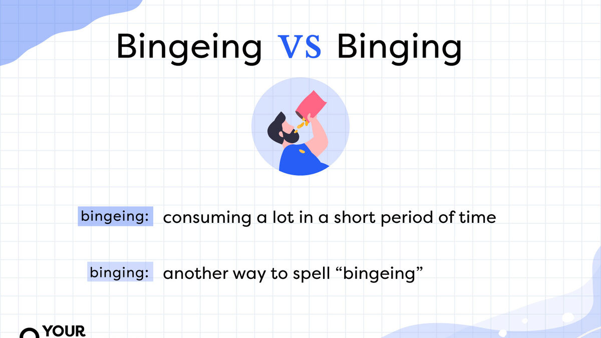 Binge: Khám Phá Ý Nghĩa và Ứng Dụng Trong Cuộc Sống