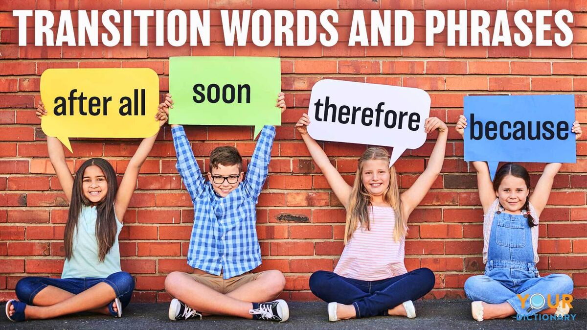 Elementary School Transition Words And Phrases YourDictionary