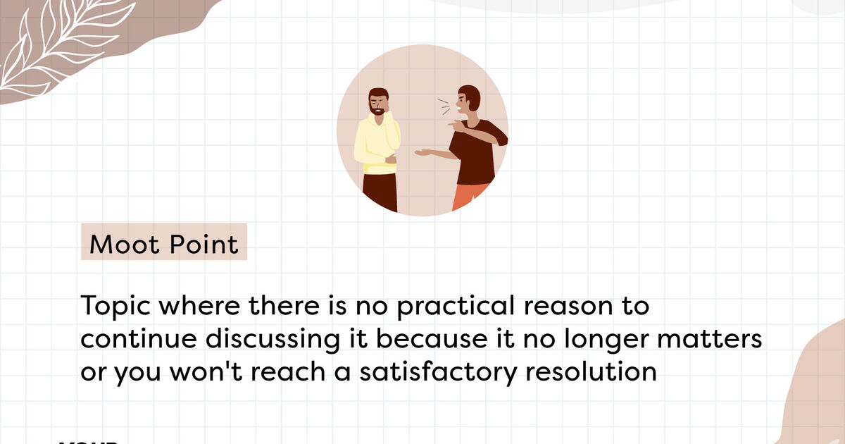 Moot Point Meaning and Origin of a Common Expression YourDictionary