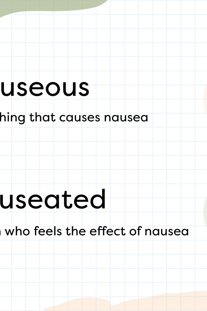 nauseous-vs-nauseated-feel-at-ease-using-the-right-word-yourdictionary