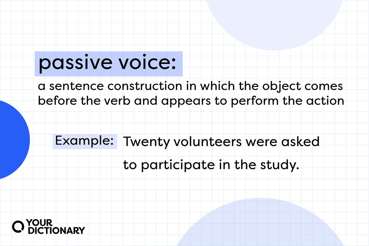 What Is Passive Voice And When Do You Use It Yourdictionary