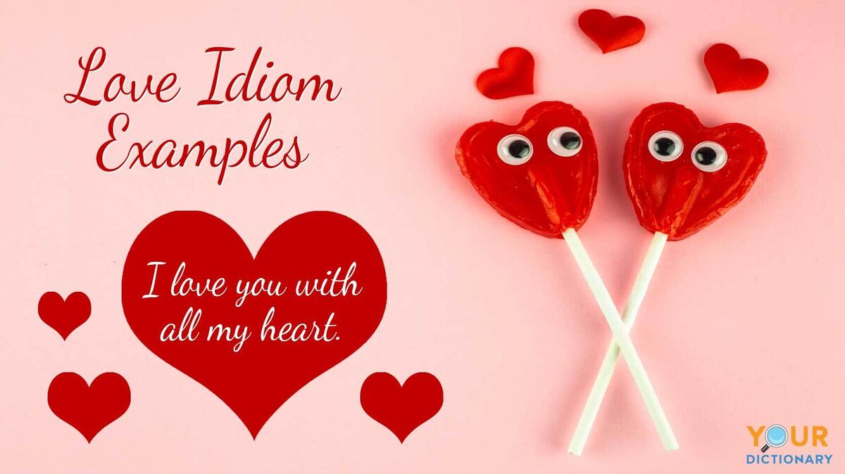 love idiom examples with hearts