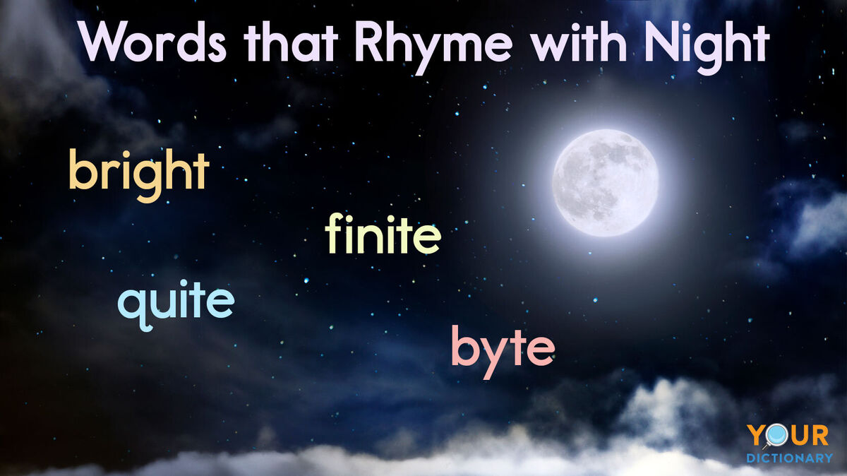 words that rhyme with night example