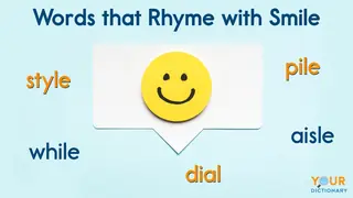 words that rhyme with smile examples